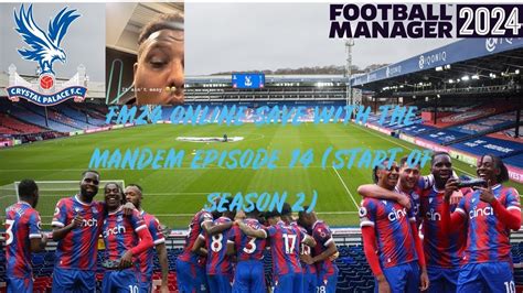 Fm Online Save With The Mandem Episode Start Of Season Youtube