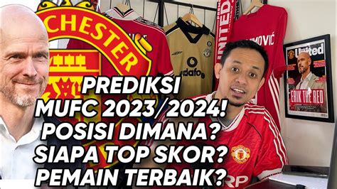 Ngobrol Ringan Prediksi MUFC Musim 2023 2024 Posisi Liga UCL Dll