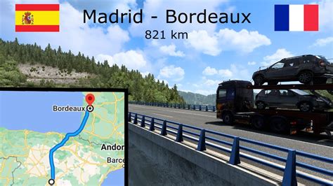 Euro Truck Simulator Timelapse Madrid To Bordeaux Km