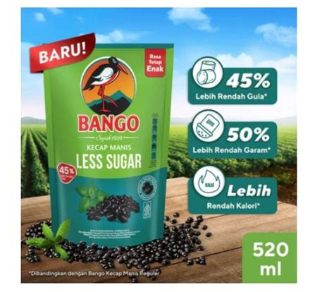 Kecap Bango Manis Less Sugar Soya Ketchup 520ml New Product Toko