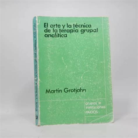 El Arte Y La T Cnica De La Terapia Grupal Anal Tica Cf Env O Gratis