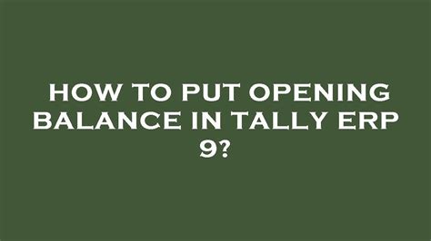 How To Put Opening Balance In Tally Erp 9 Youtube