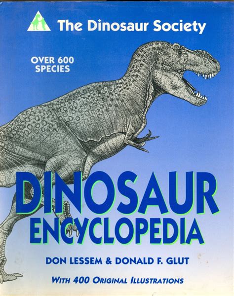 DINOSAUR SOCIETY DINOSAUR ENCYCLOPEDIA