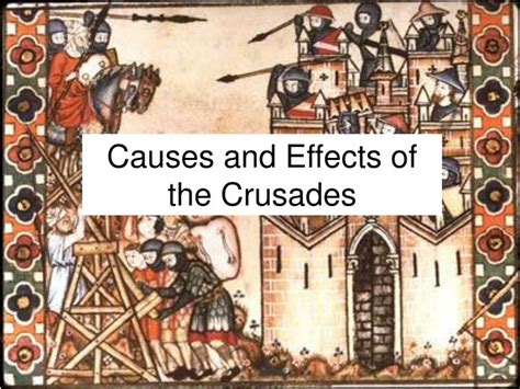 PPT - Causes and Effects of the Crusades PowerPoint Presentation, free ...