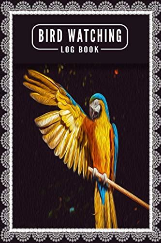 Bird Watching Log Book Bird Watching Log Book Birding Journal