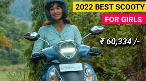 Top Best Scooter For Girls Scooty For Short Height Girls