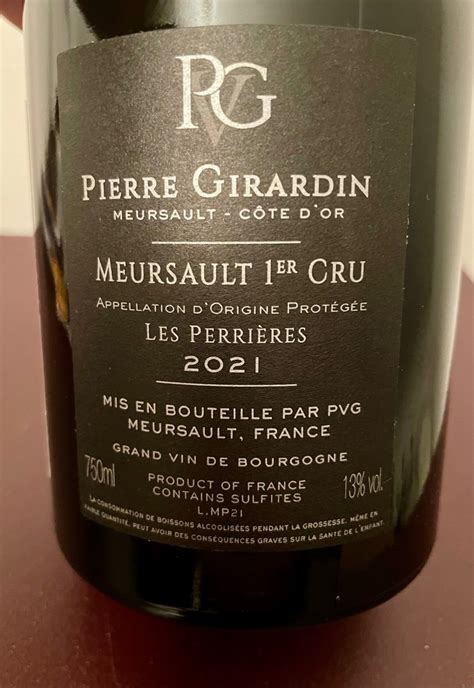 Meursault Cru Les Perri Res Pierre Vincent Girardin