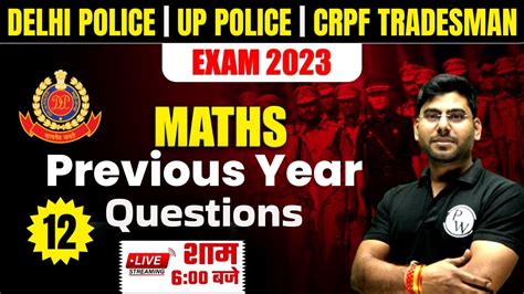 Delhi Police UP Police DP Constable CRPF Tradesman Maths Maths