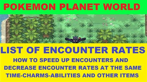 Pokemon Planet World Encounter Rates How To Speed Up Encounters And