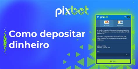 Pixbet Saque R Pido E Dep Sitos Op Es