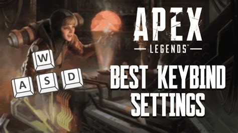 Best Apex Legends Keybinds What Pros Use Tips Gamezo