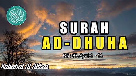 Quran Surah Ad Dhuha Masyaallah Suara Merdu Terjemahan Qs 93 Ayat 1