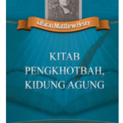 MATTHEW HENRY KITAB PENGKHOTBAH KIDUNG AGUNG Lazada Indonesia