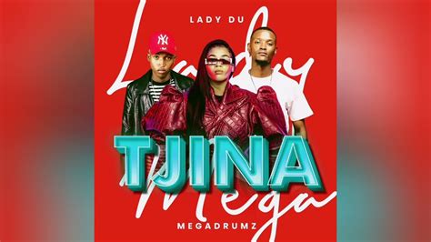 Lyrics Translations Of Tjina By Lady Du Megadrumz Popnable