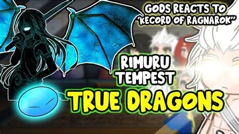 Gods React To Rimuru Tempest True Dragons Record Of Ragnarok Gacha Club Youtube