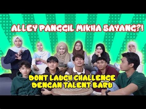 MIKHA BLUSHING ALLEY PANGGIL SAYANG DON T LAUGH CHALLENGE DENGAN