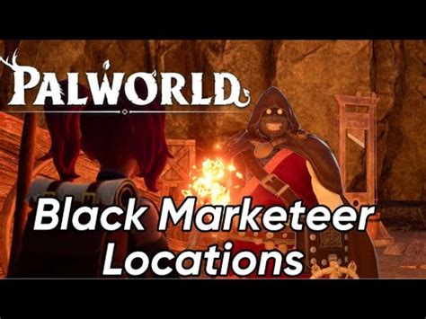 All Black Marketeer Locations In Palworld 2024 YouTube