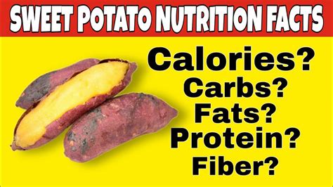 Nutrition Facts Of Sweet Potatohealth Benefits Of Sweet Potatohow Many Caloriescarbsfat