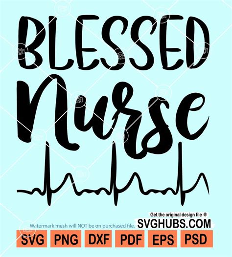 Blessed Nurse Svg Nurse Life Svg Nurse Shirt SVG Nurse Stethoscope