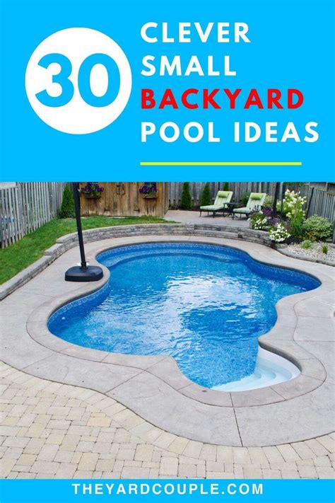 30 Clever Small Backyard Pool Ideas - The Yard Couple