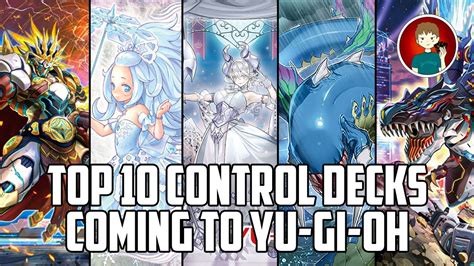 10 CONTROL DECKS For The FUTURE Of Yu Gi Oh YouTube