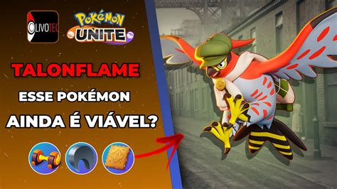 TALONFLAME PRECISA DE UM BUFF Pokémon UNITE Android e iOS YouTube