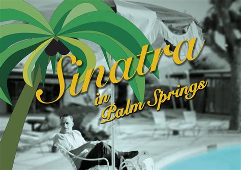 Sinatra In Palm Springs The Movie