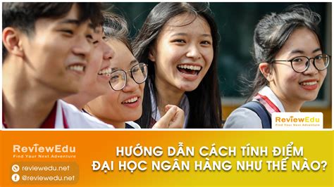 Hướng Dẫn Chi Tiết Hướng Dẫn Cách Tính điểm Xét Học Bạ Cho Học Sinh Và