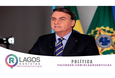 Bolsonaro Defende Fim De Medidas De Isolamento Nesta Semana Rlagos