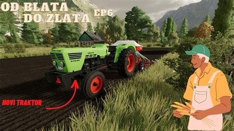 KUPIO SAM NOVI BRUTALNI TRAKTOR OD BLATA DO ZLATA S2EP6 YouTube