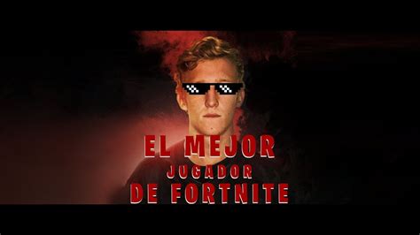 EL MEJOR JUGADOR DE FORTNITE Tfue Montaje CesarLuna78 YouTube