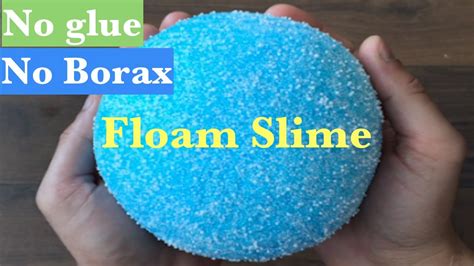 DIY How To Make Super Crunchy Floam Slime Easy No Glue No Borax