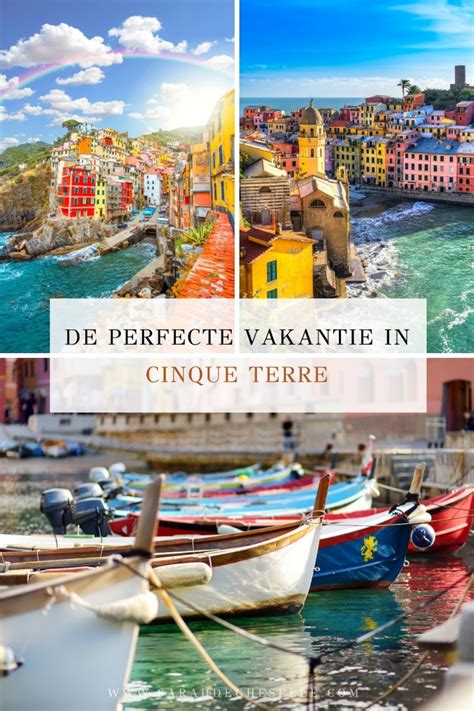 Tips voor de perfecte vakantie in Cinque Terre Italië