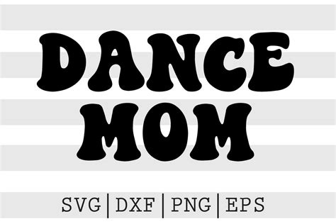 Dance Mom Svg Graphic By Spoonyprint · Creative Fabrica