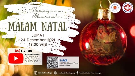 Misa Malam Natal Jumat 24 Desember 2021 18 00 WIB YouTube