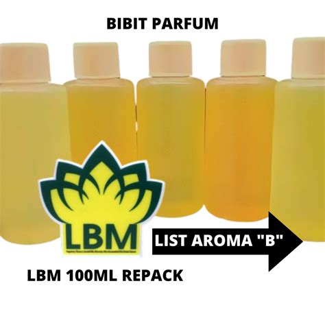 Jual BIBIT PARFUM LBM REPACK PILIHAN AROMA LIST B 100Gr 100 ORIGINAL