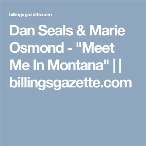 Dan Seals & Marie Osmond - "Meet Me In Montana" | Marie osmond, Osmond ...