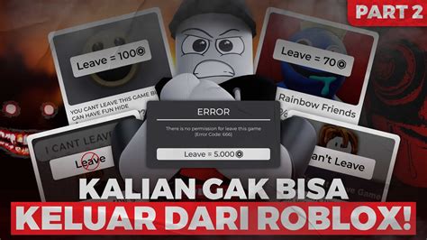 COBA KELUAR DARI GAME INI ATAU HAPUS SEGERA ROBLOX KALIAN KALIAN