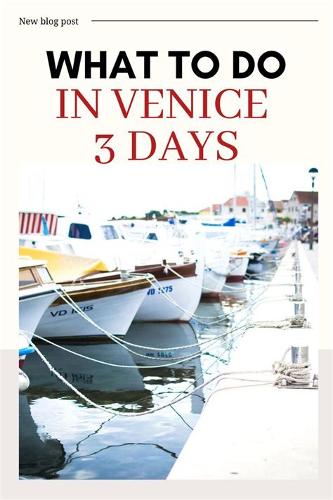 The Ultimate Venice 3 Day Itinerary To Fully Immerse In The Venetian