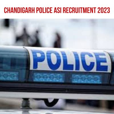 Chandigarh Police ASI Recruitment 2023 Apply Online For 44 Vacancies