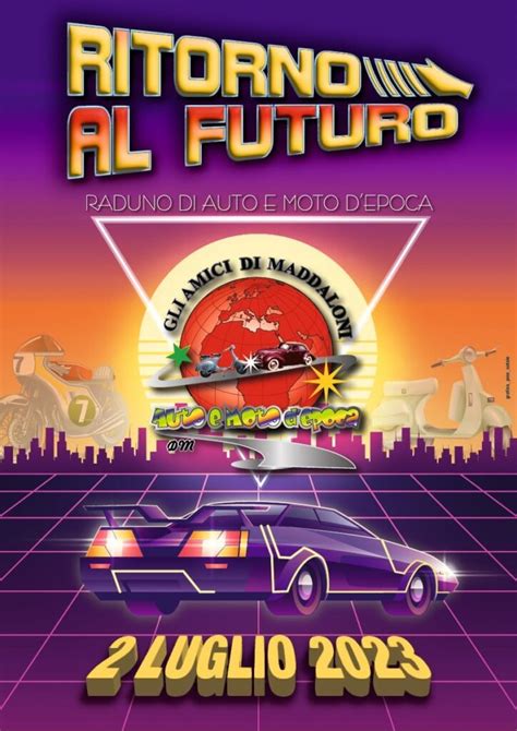 Ritorno Al Futuro Autoraduni It La Guida Dei Raduni Auto Su Ruote