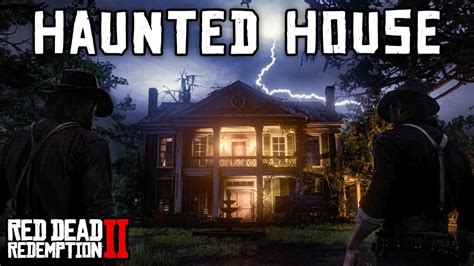 John And Arthur The Haunted House An Rdr2 Short Youtube