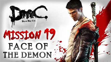 Dmc Devil May Cry Walkthrough Mission Face Of The Demon Xbox