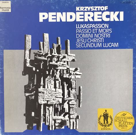 Krzysztof Penderecki Lukaspassion Passio Et Mors Domini Nostri Jesu