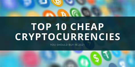 Best Cryptocurrency To Buy 2021 Nano Tops Best Cryptocurrency To Invest In 2021 Nanocurrency