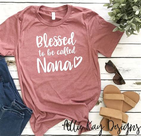 Blessed To Be Called Nana Shirt Nana Shirt Nana T Shirt Etsy Nana T