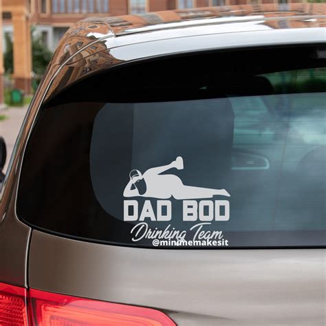 Dad Bod Decal Fathers Day Decal Truck Decal Drinking Decal Etsy