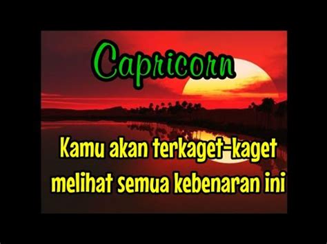 Capricorn Kamu Akan Terkaget Kaget Melihat Semua Kebenaran Ini