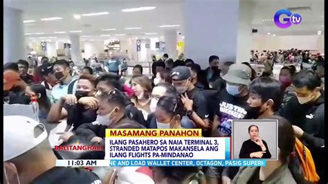 Ilang Pasahero Sa Naia Terminal Stranded Matapos Makansela Ang Ilang