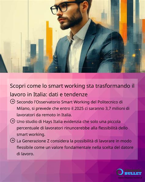 Scopri Come Lo Smart Working Sta Trasformando Il Lavoro In Italia Dati